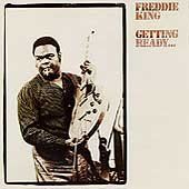 Freddie King - Getting Ready (CD)