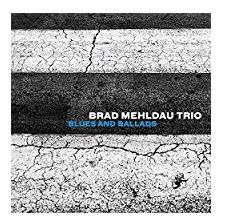 Brad Mehldau Trio - Blues &amp; Ballads (CD)