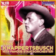The Art of Hans Knappertsbusch With Famous Staatsorchester (CD / Box Set)