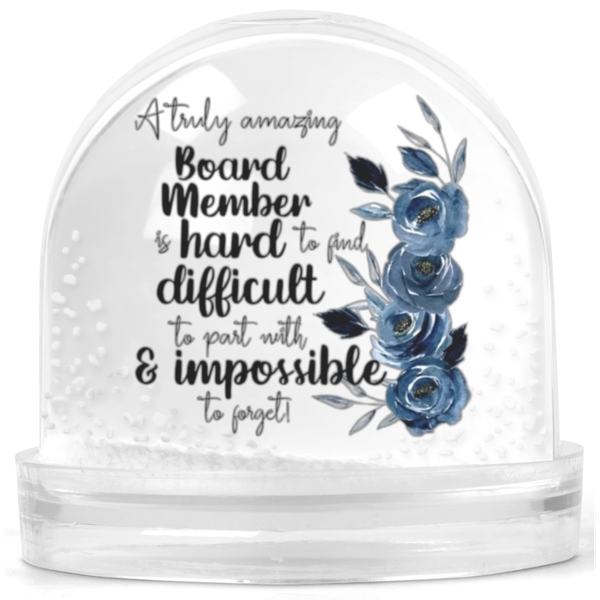 A Truly Amazing Board Member Gift Snow Globe