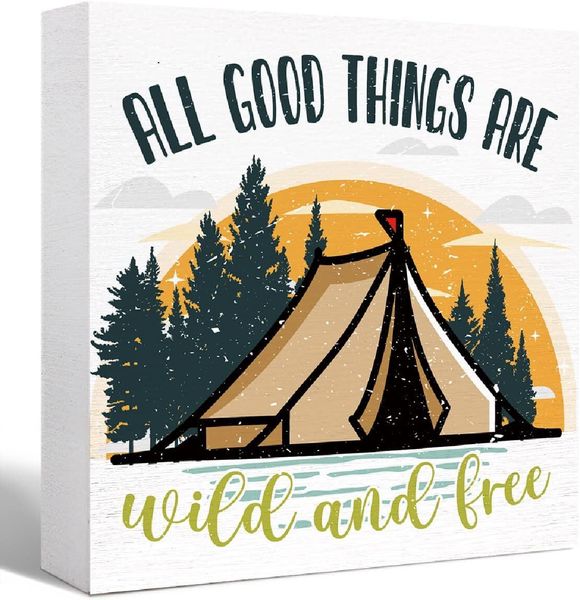 All Good Things Are Wild and Free Rustic Wood Sign for RV Camping
