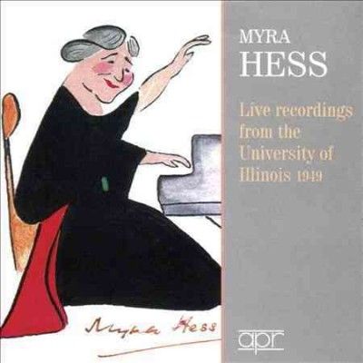 Myra Hess: Live Recordings from the University of Illinois (CD / Album)