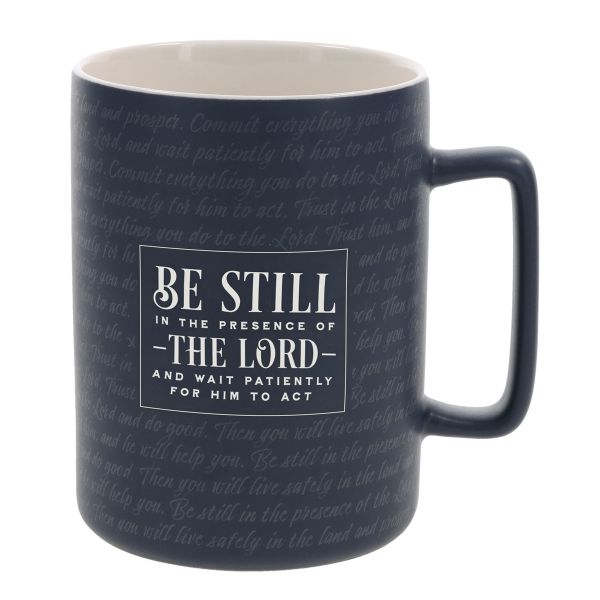Mug - Be Still in the Presence of the Lord