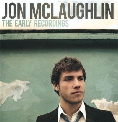 Jon Mclaughlin - Early Recordings (CD)
