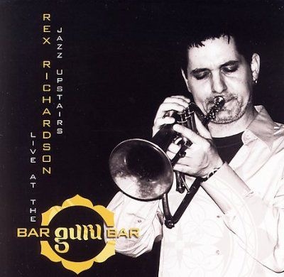 Rex Richardson - Rex Richardson: Jazz Upstairs Live At (CD)