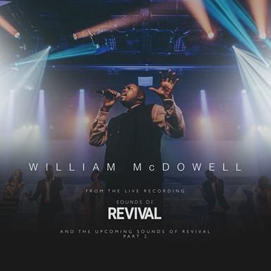 Sounds of Revival II: Deeper by William McDowell (CD)