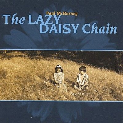 Paul Mcburney - Lazy Daisy Chain (CD)