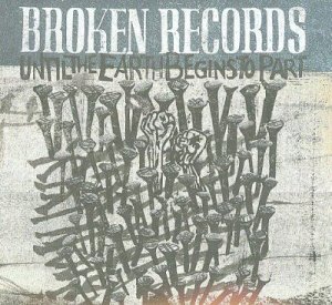 Broken Records - Until the Earth Begins to Part (CD)