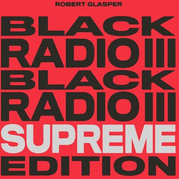 Robert Glasper - Black Radio III Supreme Edition 3LP Tricolour Vinyl