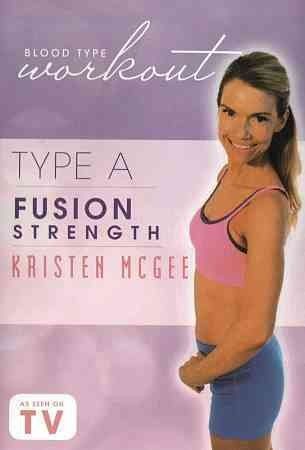 Kristen Mcgee - Blood Type Workout: Type A Fusion Stre (DVD)