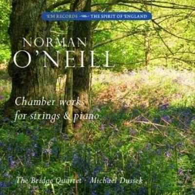 Norman O'Neill: Chamber Works for Strings &amp; Piano (CD / Album)