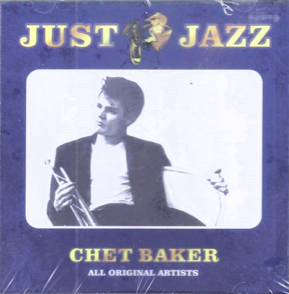Chet Baker - Just Jazz