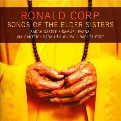 Ronald Corp: Songs of the Elder Sisters (CD / Album)
