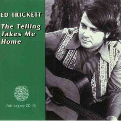 Ed Trickett - Telling Takes Me Home (CD)