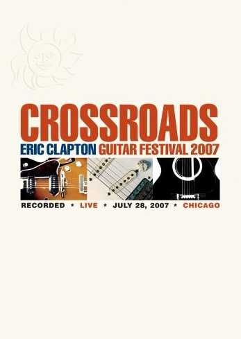 Crossroads Guitar Festival 2007 (DVD)