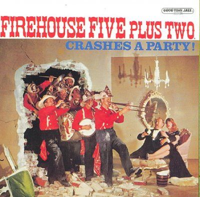 Firehouse Five - Crashes A Party (CD)