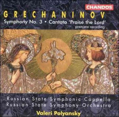 Grechaninov:Sym 03 - (Import CD)