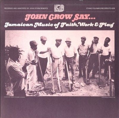 John Crow Say:Jamaican Music of Faith - (Import CD)