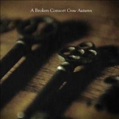 Broken Consort - Crow Autumn (Vinyl)