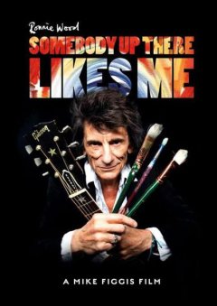 Ronnie Wood: Somebody Up There Likes Me(DVD)
