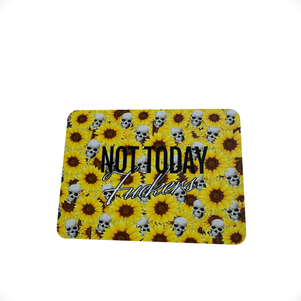 Not Today - Mouse Pad