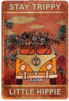 8x12" Stay Trippy Hippie Tin Sign, Boho Decor for Home Bar Bedroom
