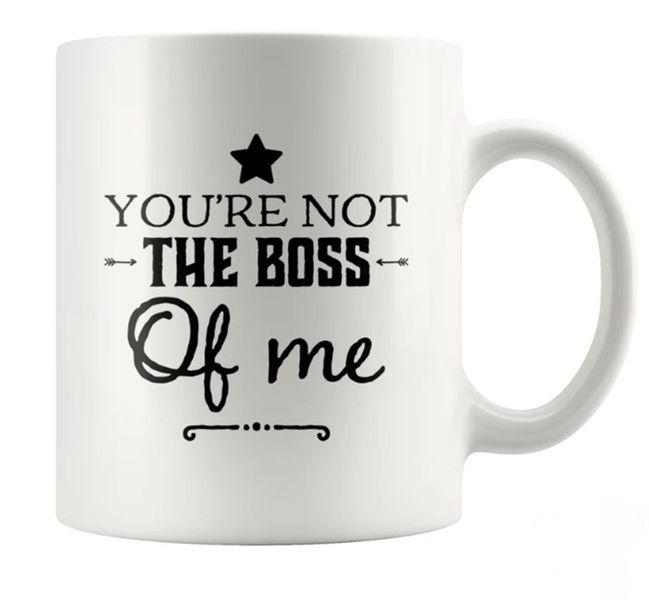 You're Not The Boss Of Me Colleague Coworker Gift Coffee Mug