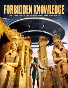Forbidden Knowledge - Lost Secrets of Egypt and the Ancients(DVD)