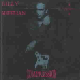 Billy Sheehan - Compression (CD)