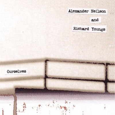 Neilson &amp; Young - Ourselves (CD)