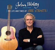 John Illsley: Music from the Life and Times of Dire Straits(DVD)