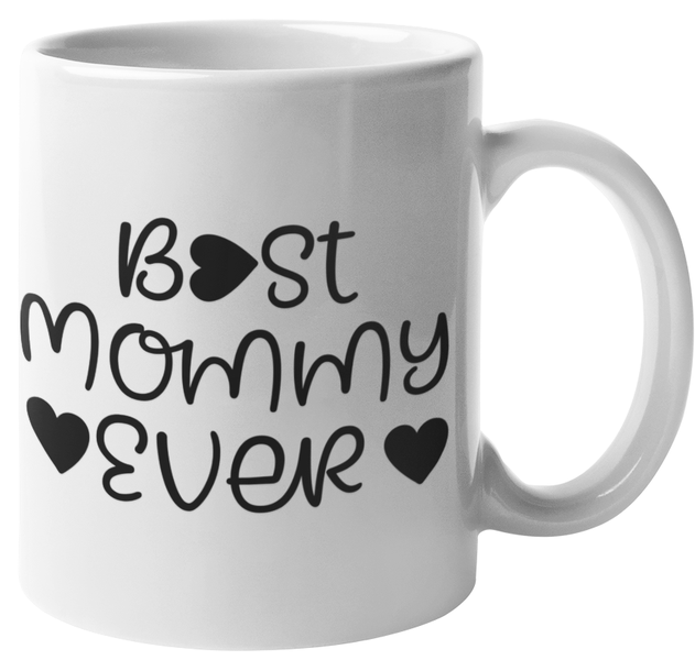 Best Mommy Ever Coffee Mug