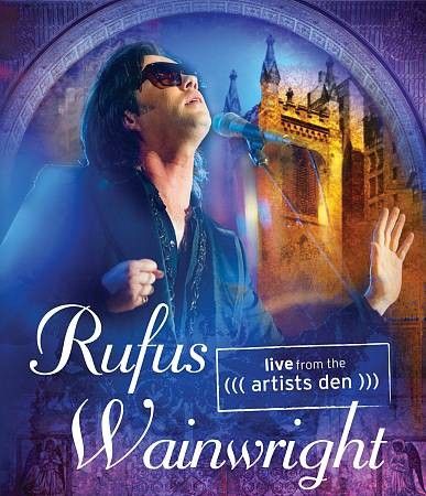 Rufus Wainwright - Live From The Artist's Den (Blu-ray)