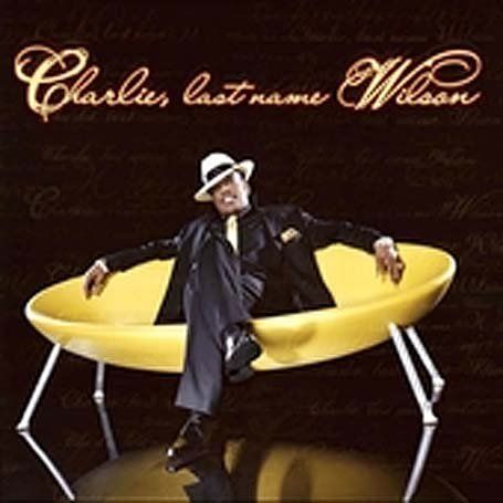 Wilson;charlie - Charlie, Last Name Wilson (CD)