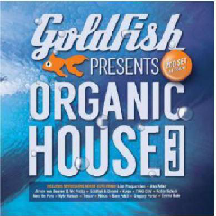Goldfish Presents Organic House 3 - Various Artists (CD)