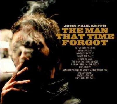 John Paul Keith - Man That Time Forgot (CD)