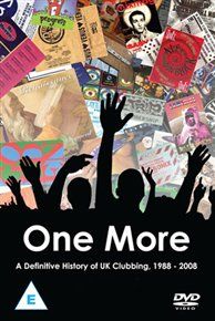 One More - A Definitive History of UK Clubbing 1988-2008(DVD)
