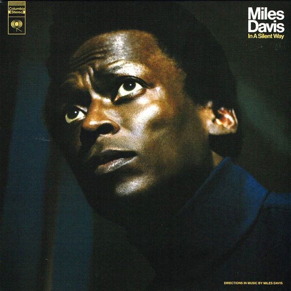 Miles Davis - In A Silent Way (Vinyl LP) Reissue - Jazz Fusion Album