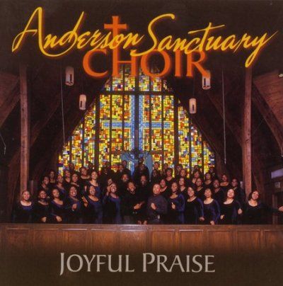 Anderson Sanctuary C - Joyful Praise (CD)
