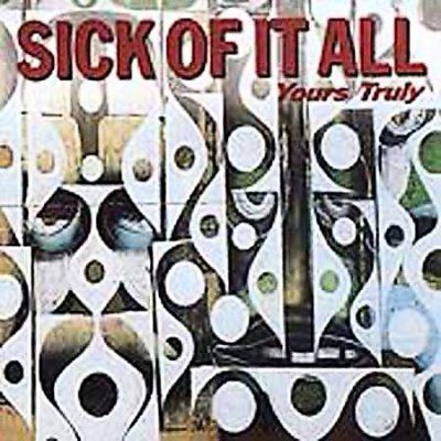 Sick Of It All - Yours Truly (CD)