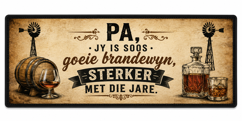 Waterproof Rubber Bar Mat - "Pa, Jy is Soos Goeie Brandewyn"