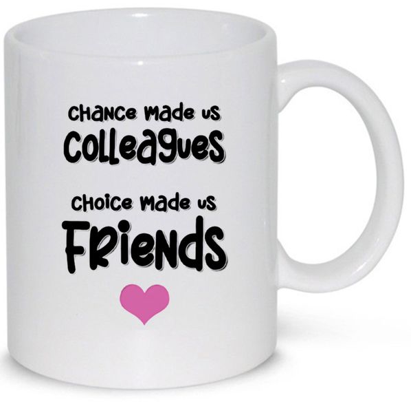 Choice Made Us Friends Birthday Christmas Colleague Gift 11Oz Coffee Mug
