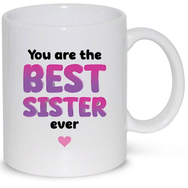 You're The Best Sister Ever Birthday Christmas Gift 11Oz Mug