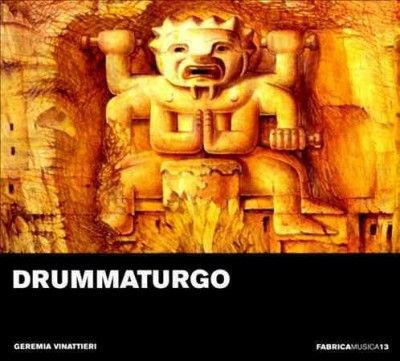 Geremia Vinattieri - Vinattieri: Drummaturgo (CD)