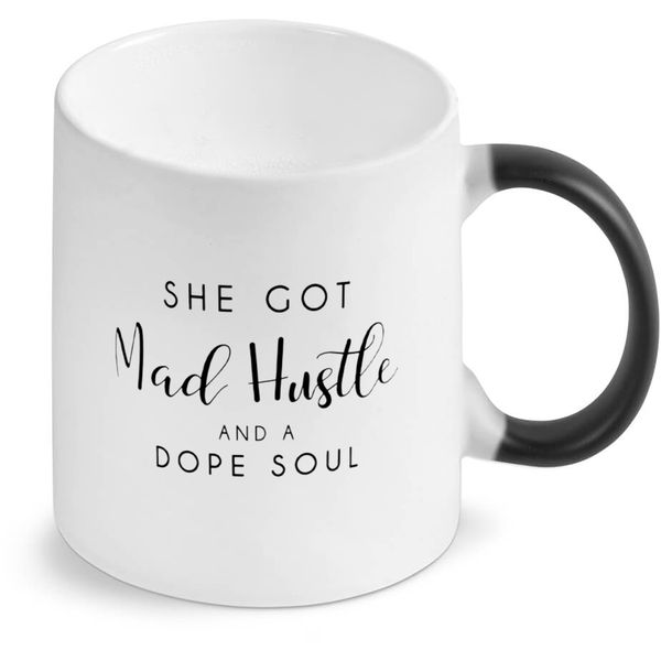 She Got Mad Hustle and A Dope Soul Magic Colour Changing Gift Coffee Mug