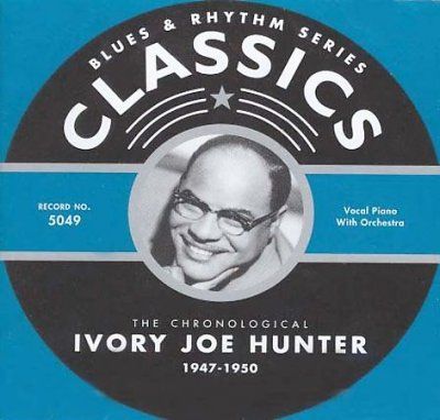 Ivory Joe Hunter - Ivory Joe Hunter 1947 - 1950 (CD)
