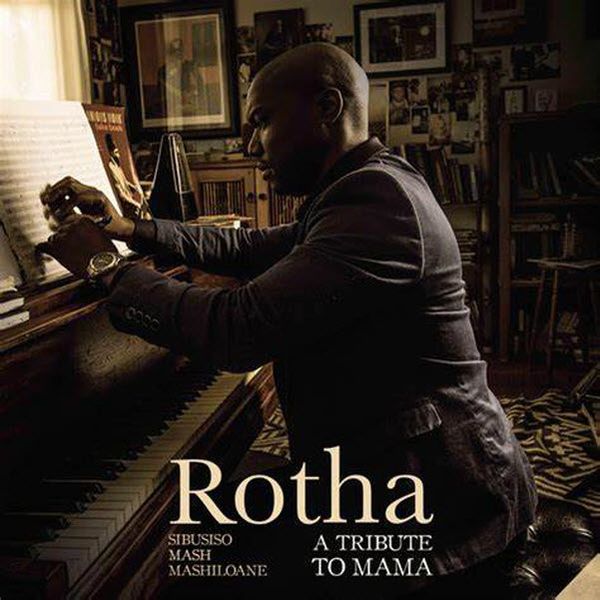 Rotha - A Tribute To Mama