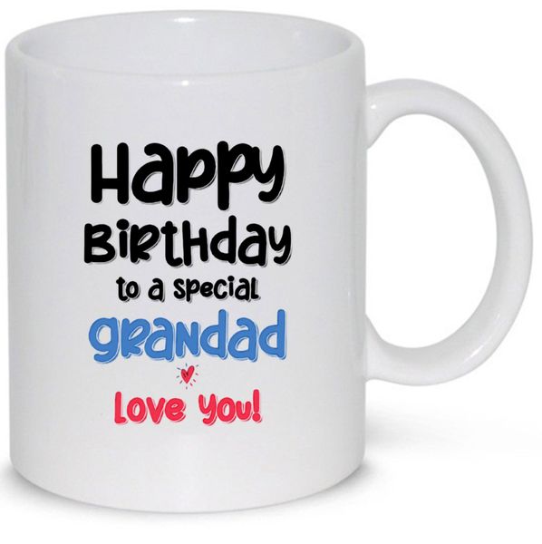 Happy Birthday To A Special Grandad Love You Gift Mug