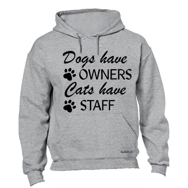 Cats Have Staff - Mens - Hoodie - Grey