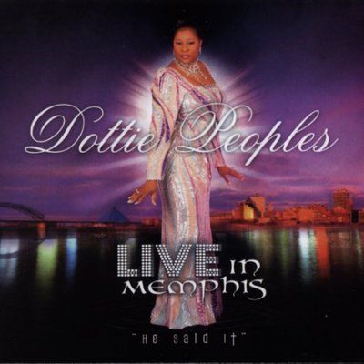 Dottie Peoples - Dottie Peoples: Live In Memphis He Sai (CD)